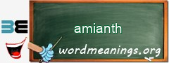 WordMeaning blackboard for amianth